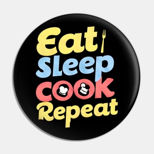 Eat sleep cooking repeat | cooking lover Pin