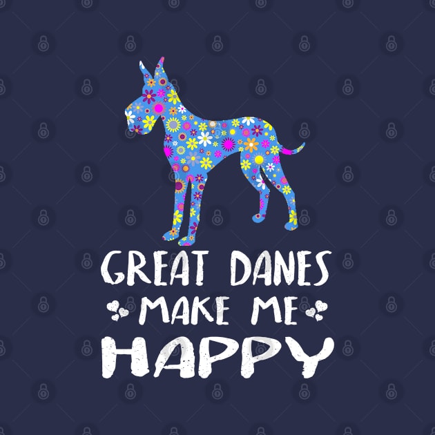 Great Danes Make Me Happy Cute Floral Dog Gifts by Cartba