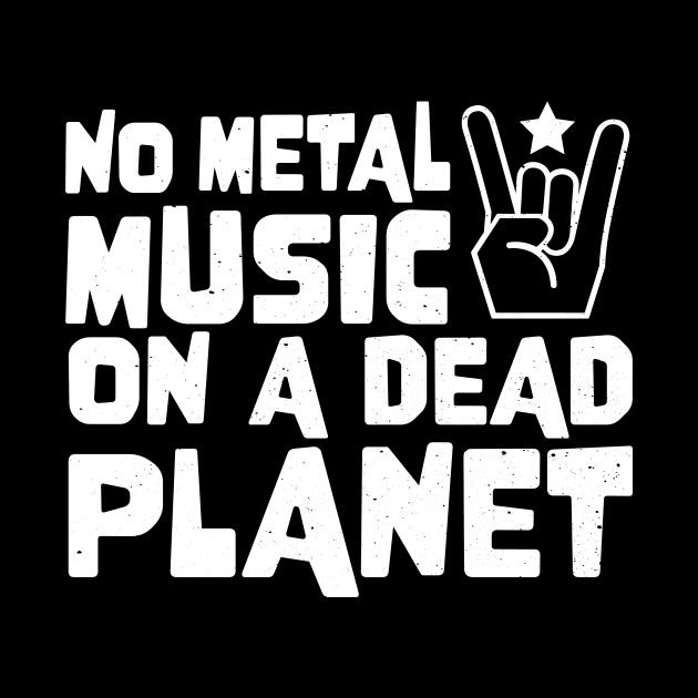 No Metal Music On A Dead Planet by jodotodesign