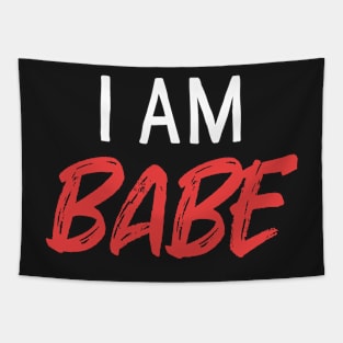 I Am Babe Couple Shirts Valentines Day Tapestry