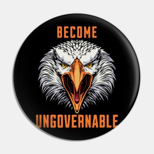 Become Ungovernable Pin