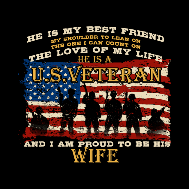 Independence Day Gifts He Is A U.S. Veteran And I'M Proud To Be His Wife by nhatvv