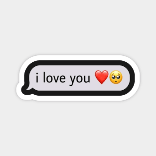 I love you.  SMS text heart crying emoji Magnet