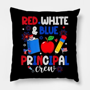 Red White & Blue Principal Crew Happy 4th Of July Pillow