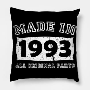 Made 1993 Original Parts Birthday Gifts distressed Pillow