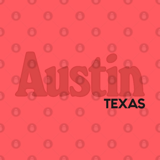 Austin, Texas //// Retro Typography Design by DankFutura