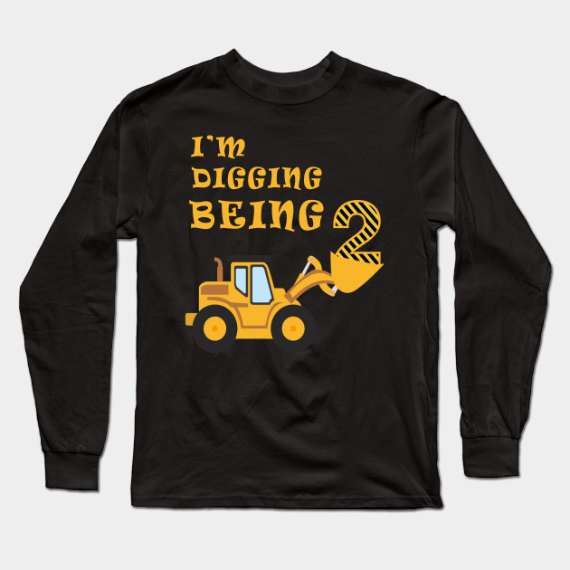 Kids Construction Loader 2nd Birthday T Shirt Boy 2 Year Old Gift Birthday Long Sleeve T Shirt Teepublic