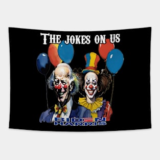 The jokes on us Biden Harris Tapestry