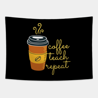 Coffee Teach Repeat (Charcoal Black) Tapestry