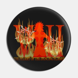 The Flurry of the Dancing Flame Pin