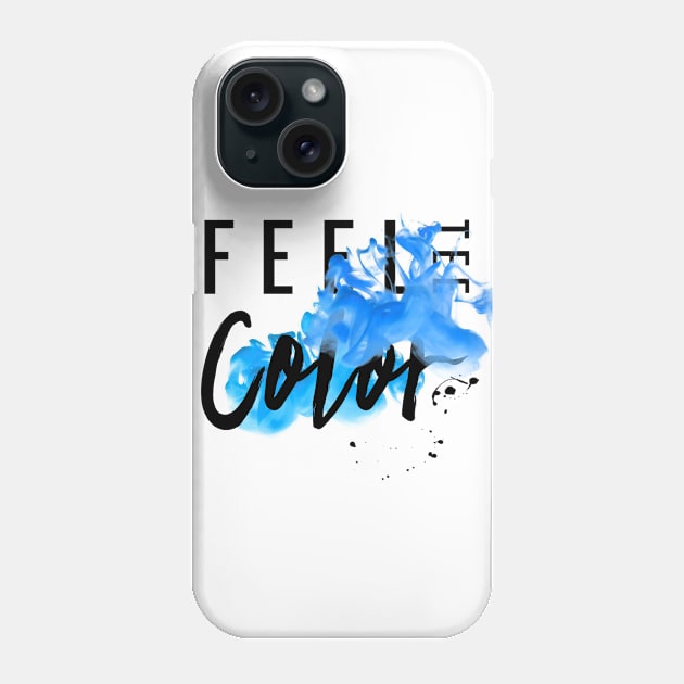 Feel Tee Color Phone Case by NJORDUR