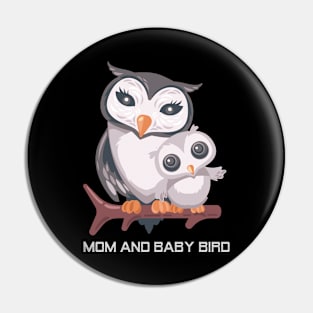 MOM AND BABY BIRD Pin