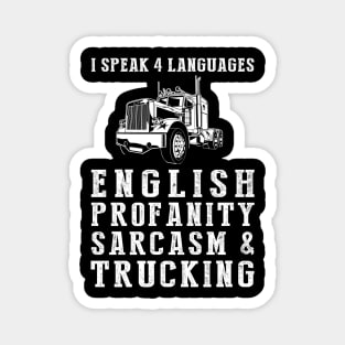 Rolling with Humor! Funny '4 Languages' Sarcasm Truck Tee & Hoodie Magnet