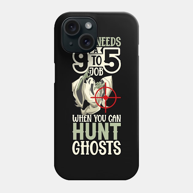 Hunting Ghosts - Paranormal Researcher Phone Case by Modern Medieval Design