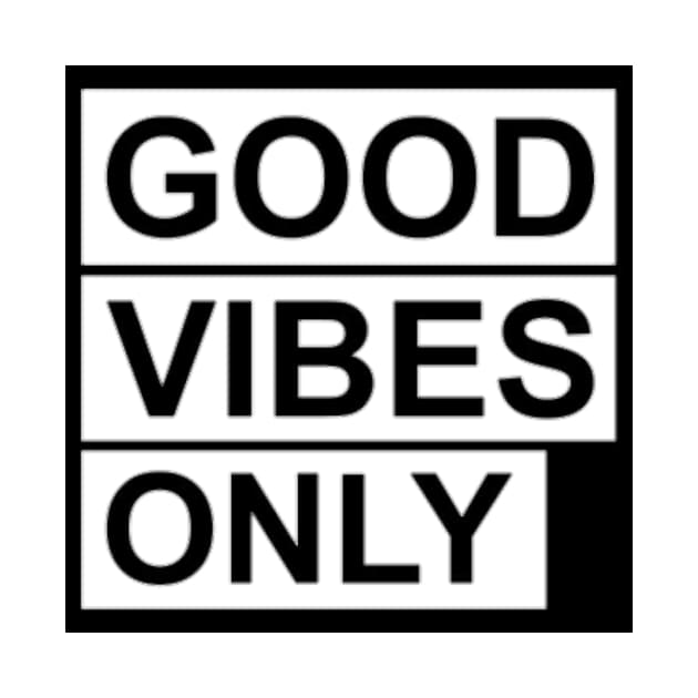 Good vibes only by Leescreation