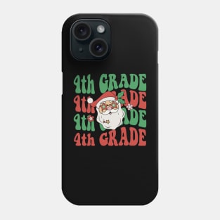 Christmas Teacher 4th Grade Santa Hat Back To School Phone Case