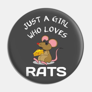 Just A Girl Who Loves Rats Owner Lover Pin