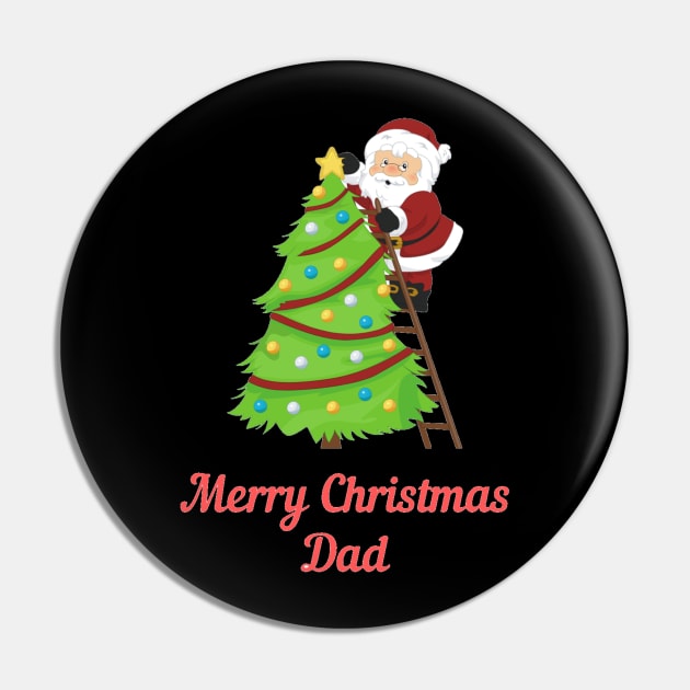 Merry Christmas Dad Pin by Own Store