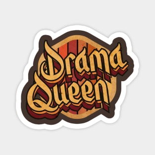 Drama Vintage Queen Magnet