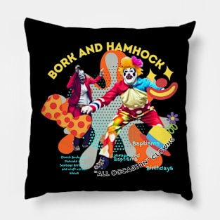 Bork and Hamhock All Occassion Clowns Pillow