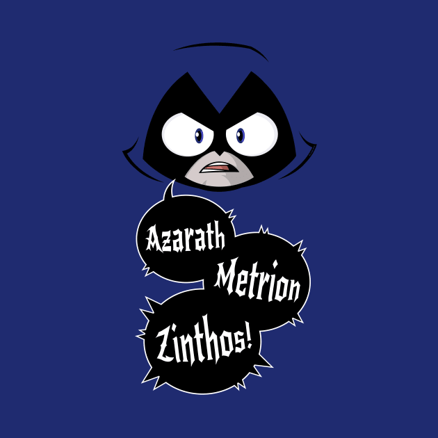 Raven - Azarath Metrion Zinthos by wloem