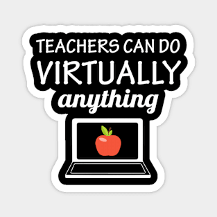 Teachers can do virtually anything Magnet