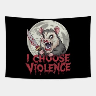 I choose violence opossum Tapestry