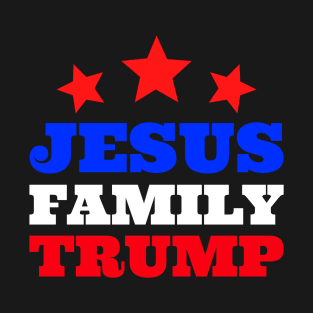 Jesus Family Trump T-Shirt