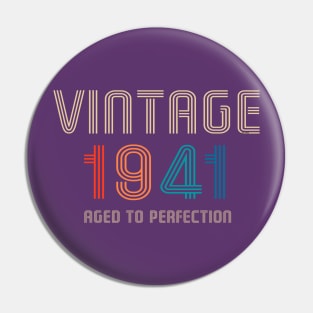 Vintage 1941 aged to perfection 80th birthday gift Pin