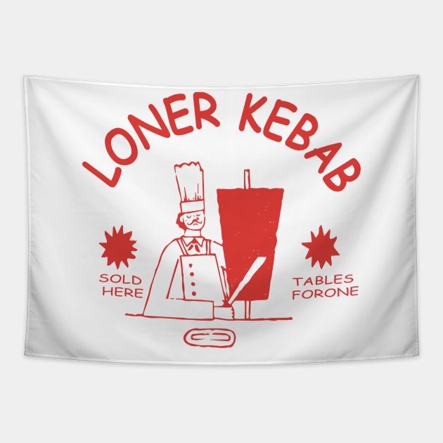 Funny Quote loner kebab Design Shish Kebab Tapestry by DesignHND