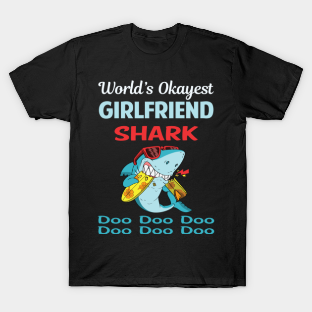 Discover Funny Shark GIRLFRIEND - Girlfriend - T-Shirt