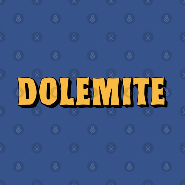 dolemite by undergroundnotes