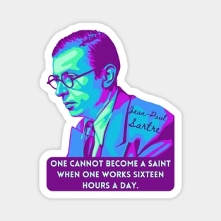 Jean-Paul Sartre Portrait and Quote Magnet