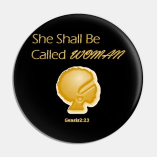 She Shall Be Called Woman Pin