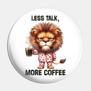 Funny Grumpy Lion Coffee Lover Pin