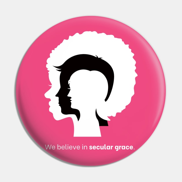 We believe in secular grace. Pin by Graceful Atheist Podcast