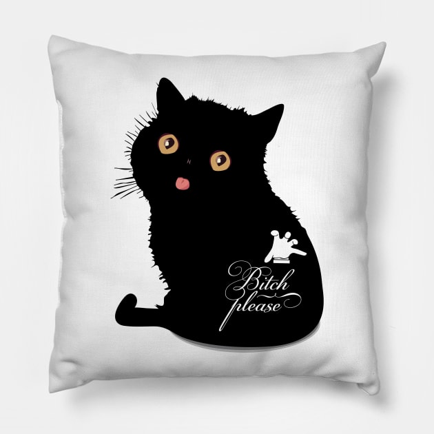 Bitch please Pillow by Axelsavvides