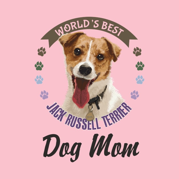 Jack Russell Terrier, World's Best Dog Mom by Olgakunz