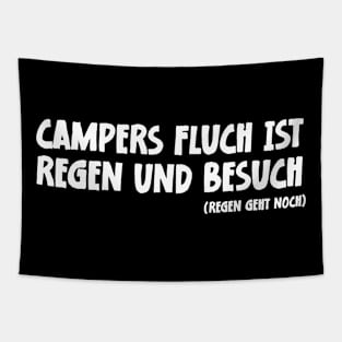 Camper Humor Lustiger Camping Spruch Campers Fluch ist Regen und Besuch Tapestry