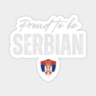 Proud serbian, Serbia flag Magnet