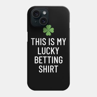 This Is My Lucky Betting Shirt Gambling Phone Case