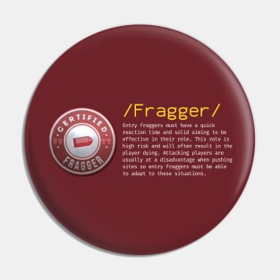 Role Fragger Pin