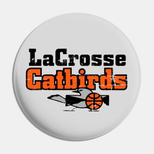 La Crosse Catbirds Pin