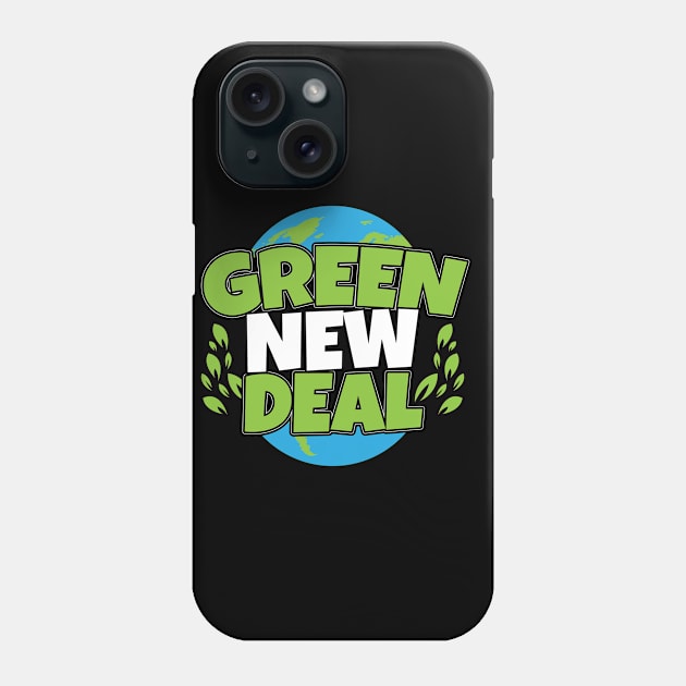 Pro Green New Deal Earth Day Climate Change AOC Phone Case by stockwell315designs