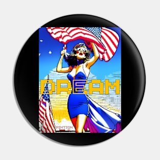 american dream lady Pin