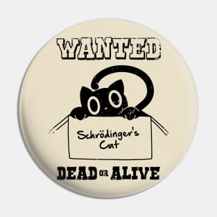 Schrodinger's Cat Pin