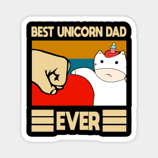 best unicorn dad ever Magnet