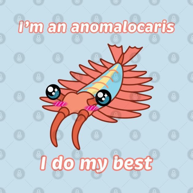 I'm an anomalocaris by ThompsonTom Tees