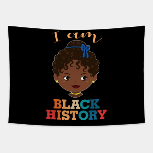 I am Black History, African American, Afrocentric, Black Girl, Black Culture, Black Woman Tapestry