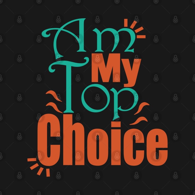 Choose Yourself , Am My Top Choice by Day81